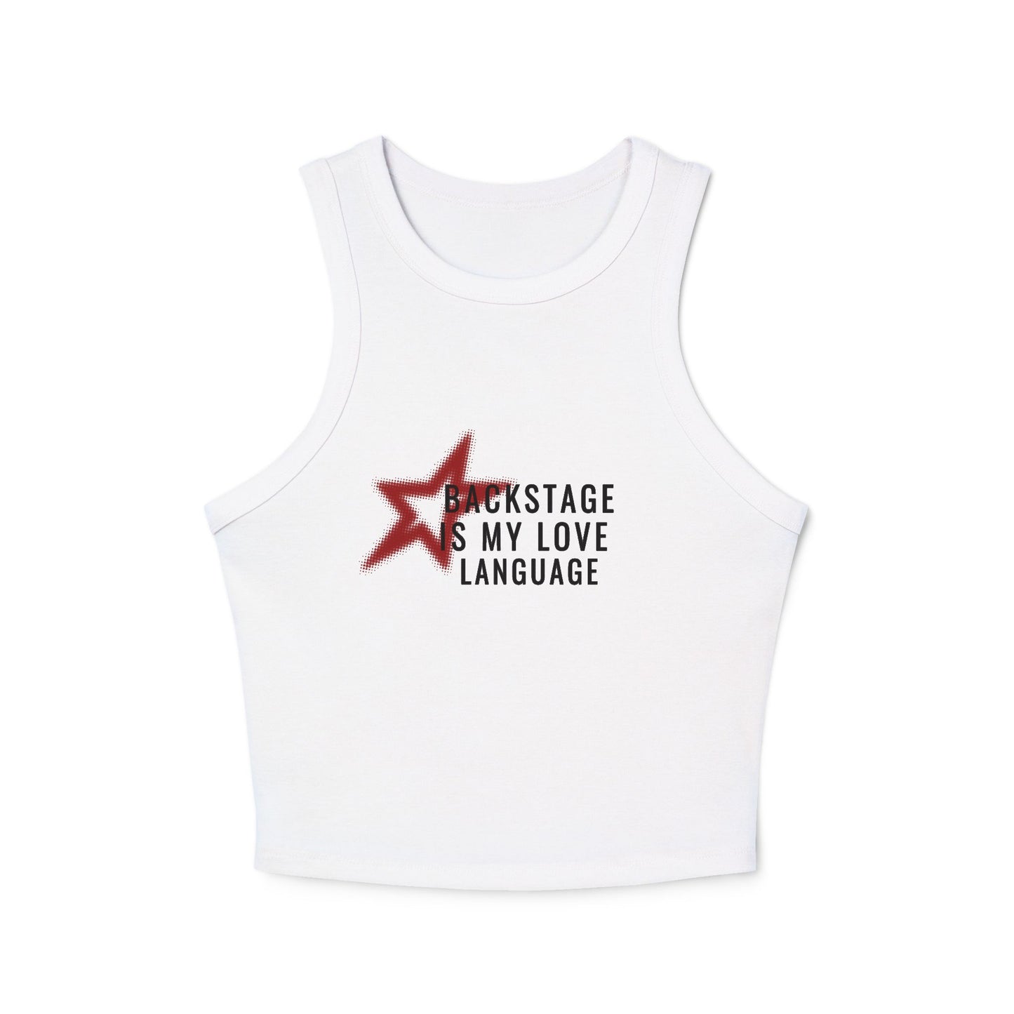 Backstage Is My Love Language Tank Top