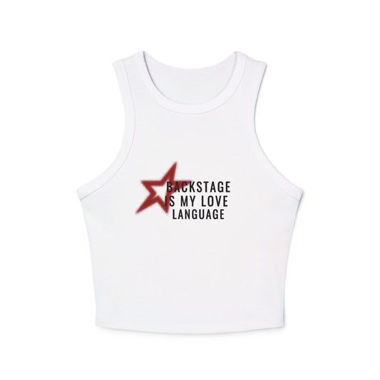 Backstage Is My Love Language Tank Top